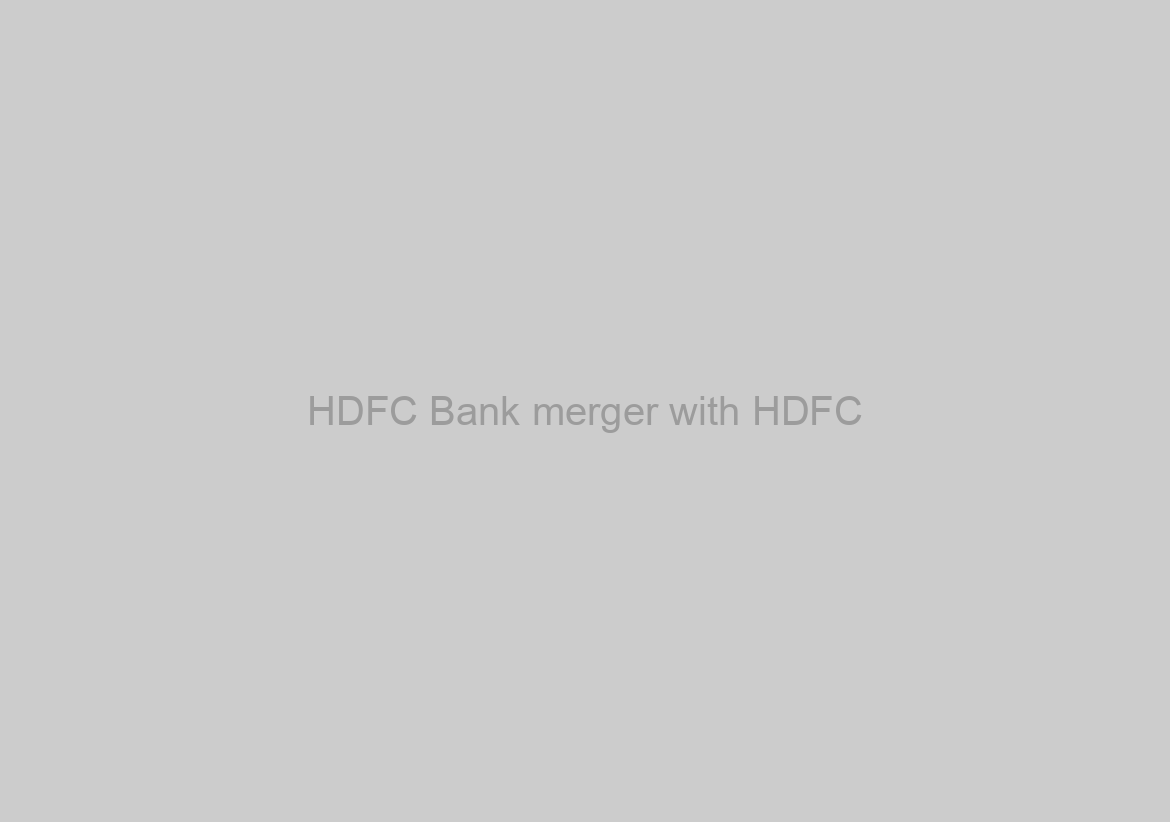 HDFC Bank merger with HDFC